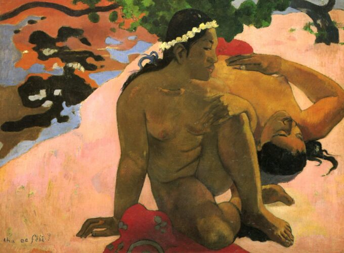 Aha oe Feii (Cosa! Sei geloso?) – Paul Gauguin Paul Gauguin 105x70